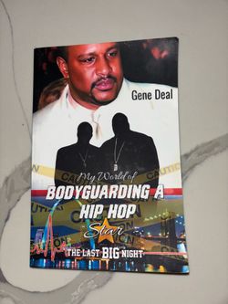 Signed “My World Of Bodyguarding A Hip-Hop Star, Big Gene Deal.