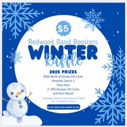 ❄️ Redwood High School Band Winter Raffle ❄️