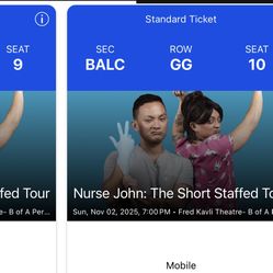 Nurse John: The Short Staffed Tour November 2 7pm Bank Of America Performing Arts Center 2 Tickets