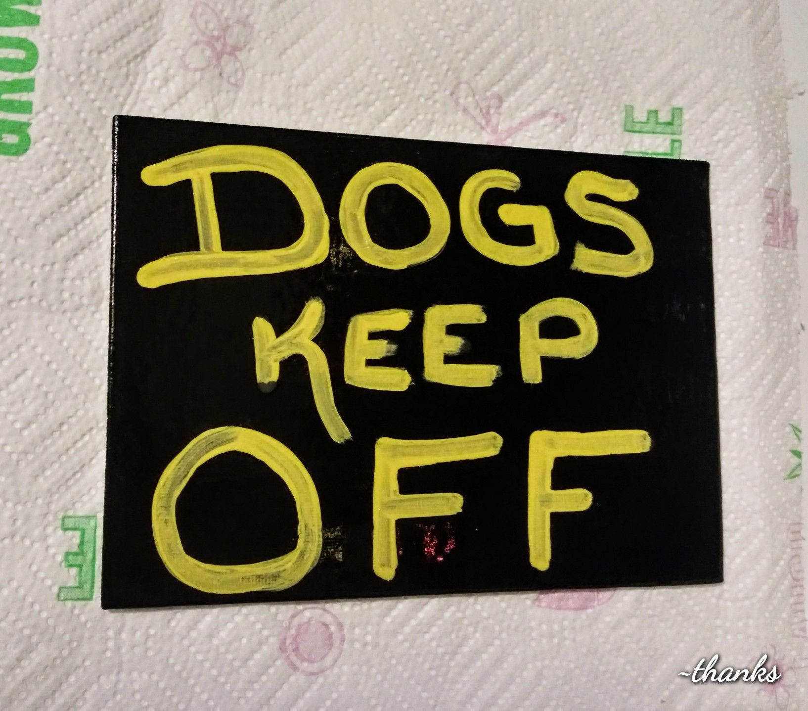 Sign " Dogs keep off"