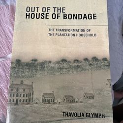 Out of the house of bondage