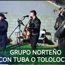 GRUPO NORTENO CON TUBA PARA FIESTAS 