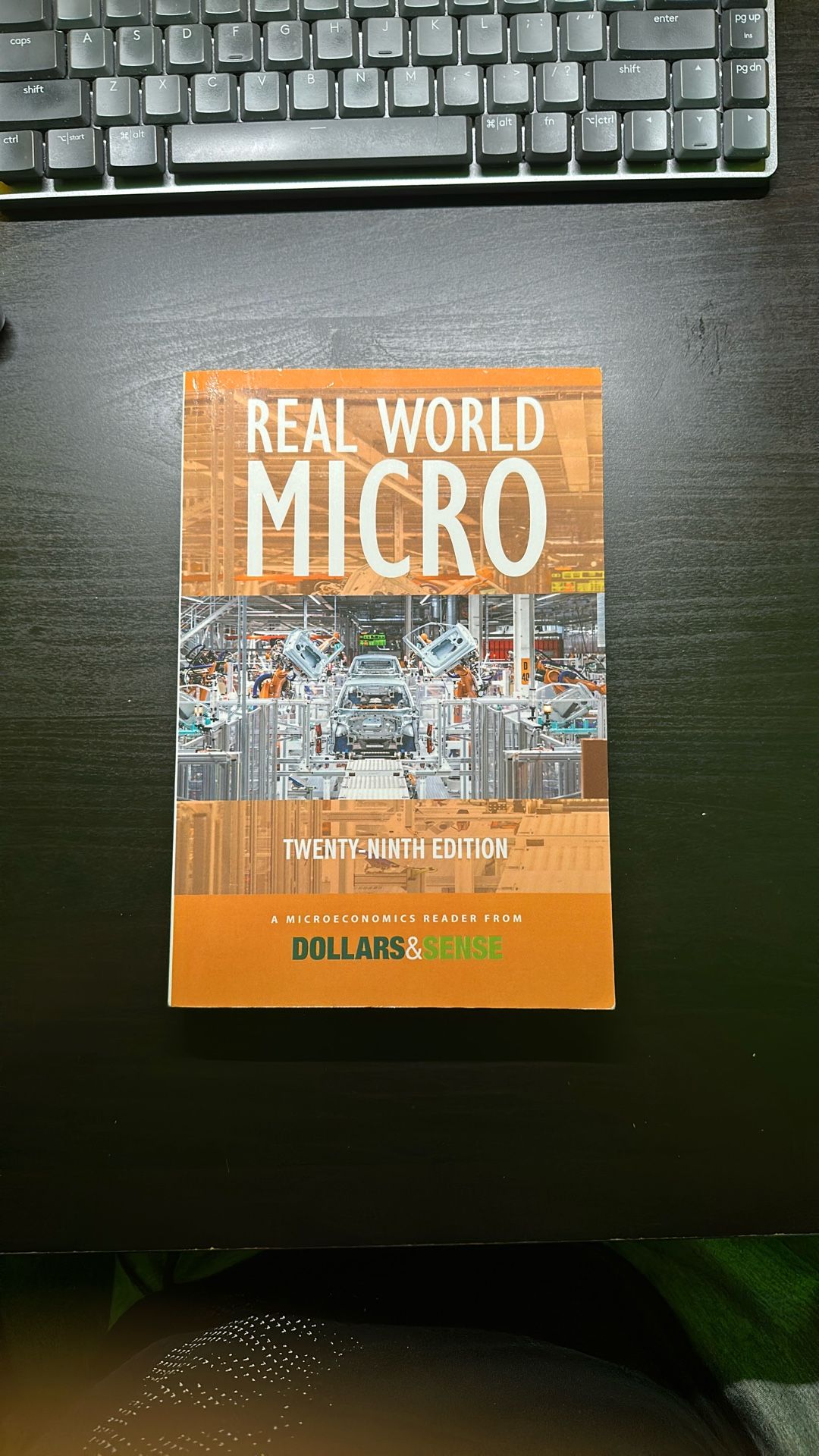 Real World Micro, Twenty-Ninth Edition, Dollars&Sense