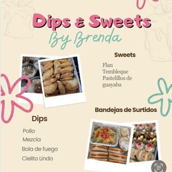 Dips And Sweet 