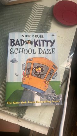 Bad Kitty School Daze by Nick Bruel