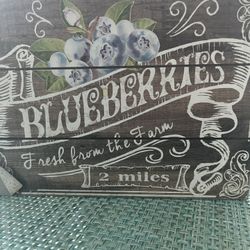 Blueberries Fresh From Farm Sign