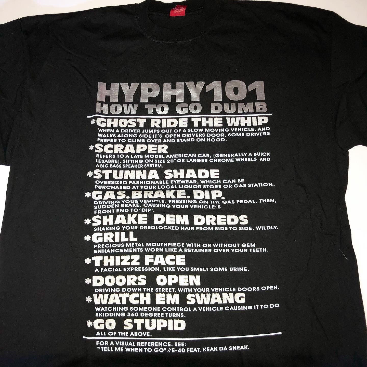 Vintage Hyphy E40 Shirt