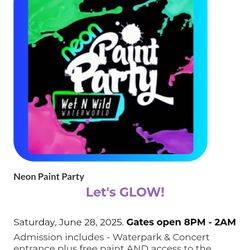 4 tickets to neon paint party