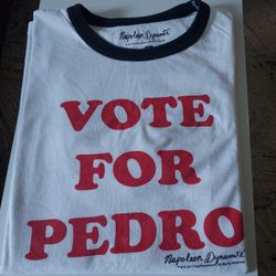 Vote For Pedro Tshirt 