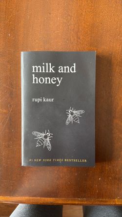 Book: Milk and Honey by: Rupi Kaur