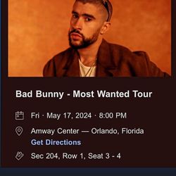 Bad Bunny tickets For Sale- Set Of 2 for Orlando 