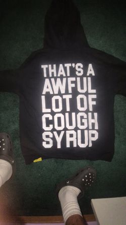Awful Lot of cough syrup hoddie
