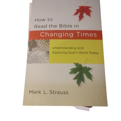 How To Read The Bible In Changing Times 