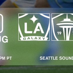 LA GALAXY VS SEATTLE SOUNDERS FC