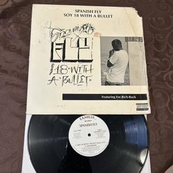 Spanish Fly Soy 18 With A Bullet Chicano HipHop Vinyl Record 