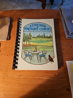 A Cookbook Of Pinehurst Courses