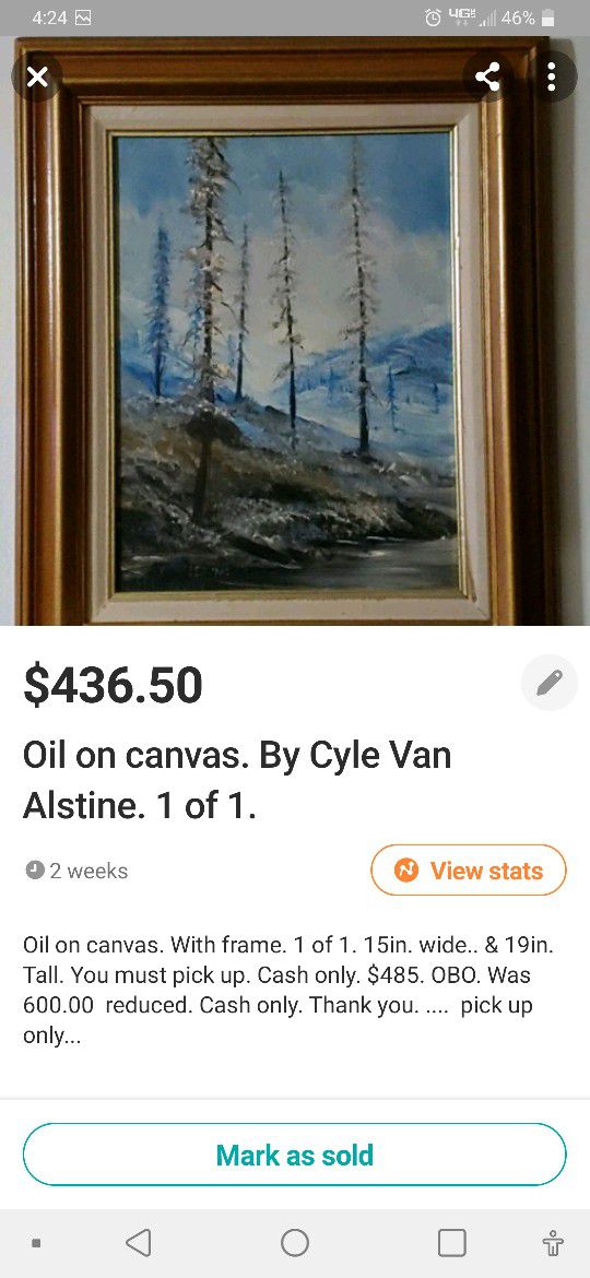 Canvas oil painting. From the 70s. Painted by Kyle Van Alstyne..  1 Only . Cash Only