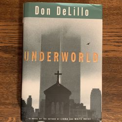 *’Underworld’ By Don DeLillo*