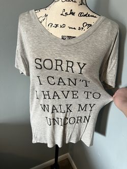 “Sorry I Have To Walk My Unicorn” Women’s Top by Sweet Claire, Medium