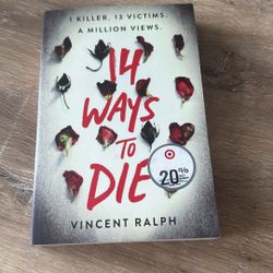14 Ways to Die by Vincent Ralph