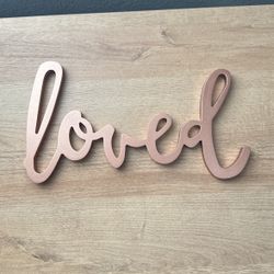“loved” Wall Decor