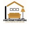Fine Home Furniture