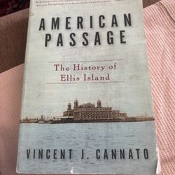 American Passage, The History of Ellis Island paperback