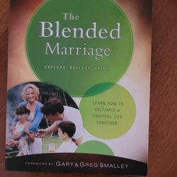 NEW "The Blended Marriage" by Gary & Greg Smalley