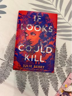 Signed Edition: If Looks Could Kill by Julie Berry