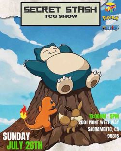 Buying Heavy Up To 95% Of market - 7/26 TCG show 2001 point west way Sacramento Trade/Sell/ Buy Pokémon One Piece Dumplings Neeto Comics Toys & Collec