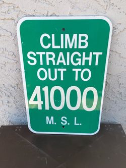 All metal Aviation sign 12 inches X 18 inches in great shape - Ahwatukee area