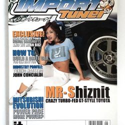 IMPORT TUNER Magazine August 2003 Featuring GT300-Spec MR-S with Model Joyce Lex
