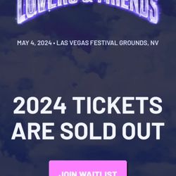 2 Tickets To The Sold Out Lovers And Friends Festival 