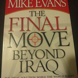 The Final Move: Beyond Iraq