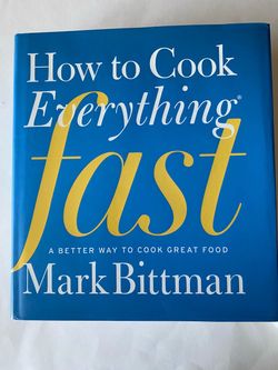 How to Cook Everything Fast by Mark Bittman