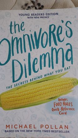 The Omnivore's Dilemma: The secrets behind what you eat