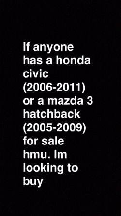 Mazda3 or civic for sale