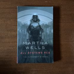 All Systems Red by Martha Wells