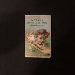 Noxall Shirts & Pants Quincy IL.1880’s “TRADE CARD” These were baseball advertising Trade cards