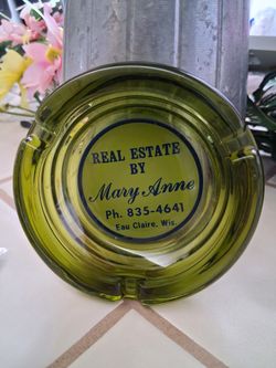 VINTAGE ADVERTISING ASHTRAY REAL ESTATE by MARY ANNE, EAU CLAIRE, WISCONSIN.  EXCELLENT CONDITION...asking $20.00