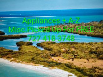 Free removal of appliances + a-z misc.