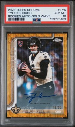 2025 Topps Chrome Tyler Shough auto /50 gold wave