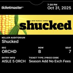 SHUCKED the Musical Ticket For Sale