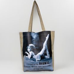 Large “I tried to be normal once”  vintage style canvas tote bag 