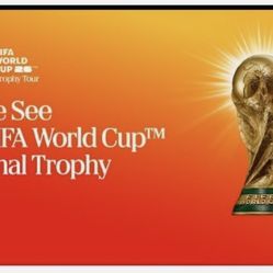 4 Tkts to FIFA World Cup 26 Trophy Tour @ Dallas, TX Cotton Bowl Stadium April 26