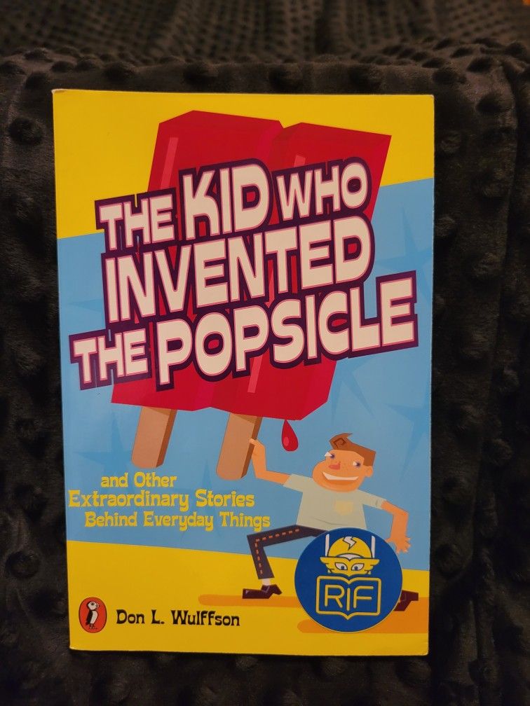The Kid That Invented The Popsicle Book