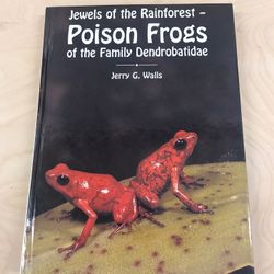 Book, Jewels Of The Rainforest Poison Frogs.