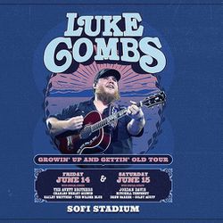 2 TICKETS FOR LUKE COMBS AT THE SOFI STADIUM 