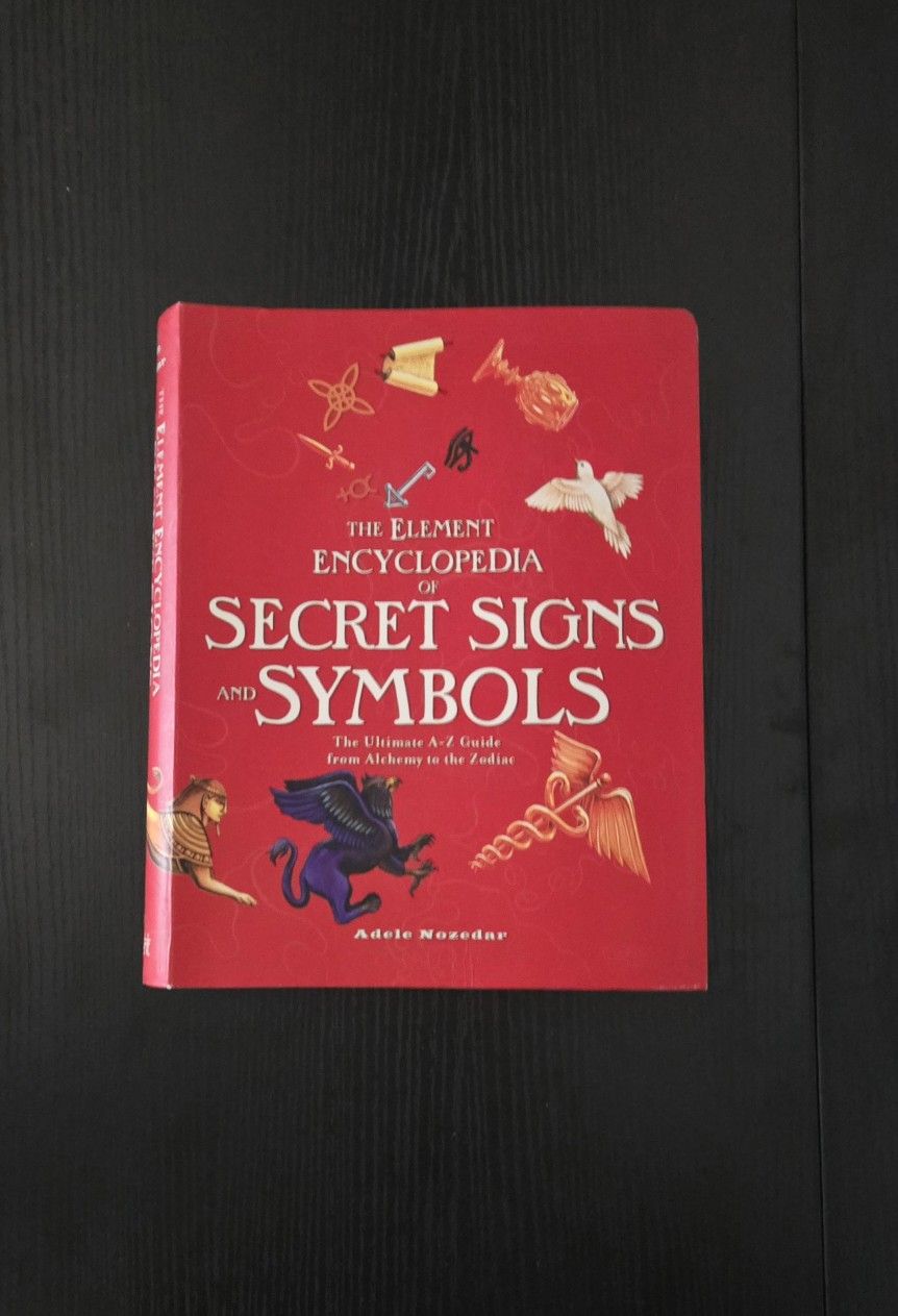 The Element Encyclopedia of Signs and Symbols: The Ultimate A-Z Guide from Alchemy to the Zodiac