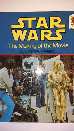 Star wars the making of the movie